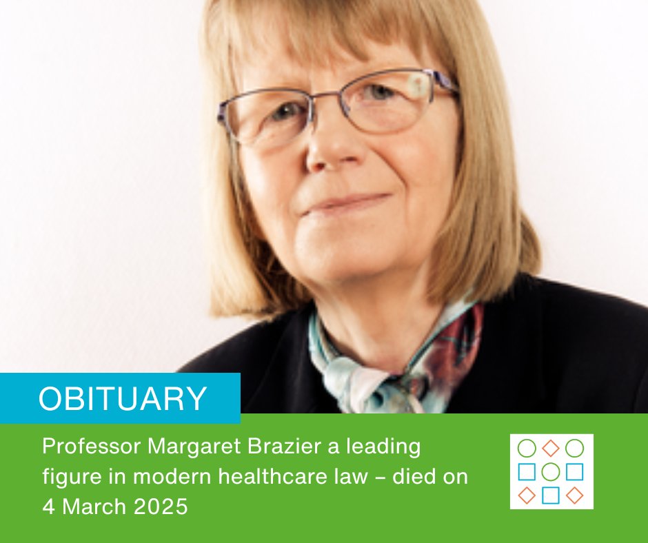 Death of Renowned Healthcare Law Pioneer, Professor Margot Brazier