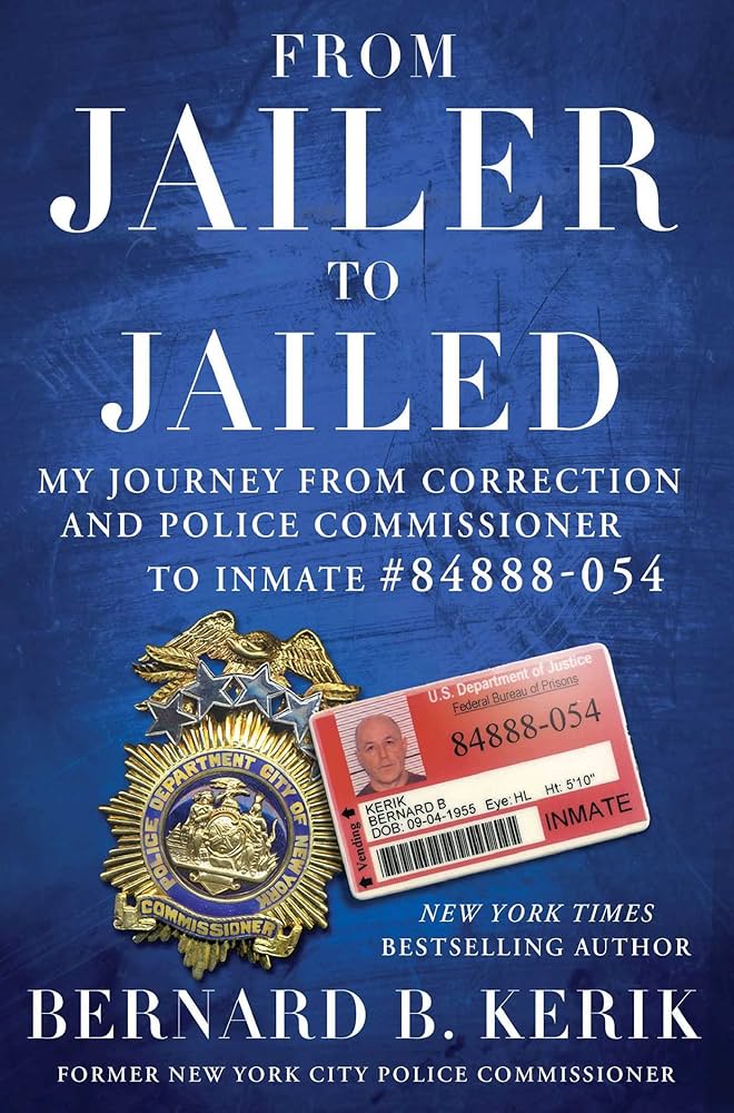 Ex-NYPD Chief Bernard Kerik: Hero or Criminal? Reform Now!