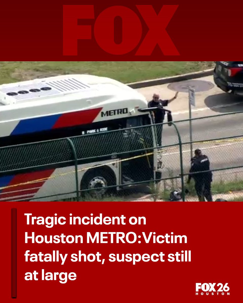 Houston METRO Bus Shooting: Victim Dead, Suspect Still at Large!