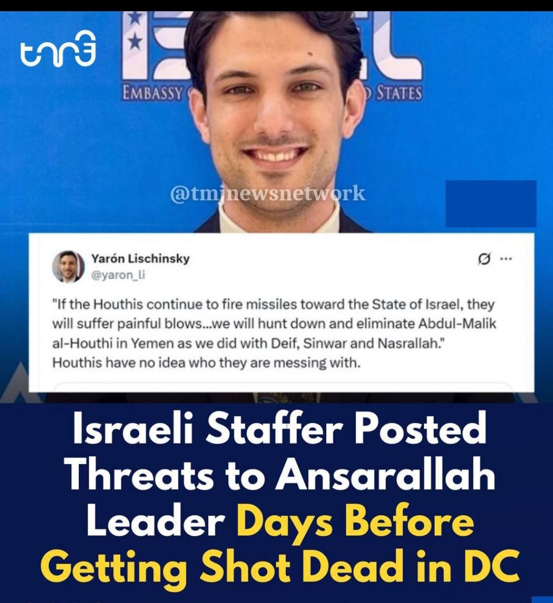 Israeli Staffer Killed in DC: "Houthis Don't Know Who They're Messing With!"