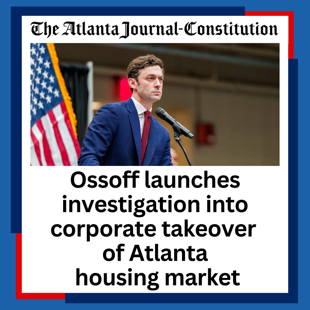 Sen. Ossoff's Shocking Probe: Out-of-State Firms Fueling GA Housing Crisis!