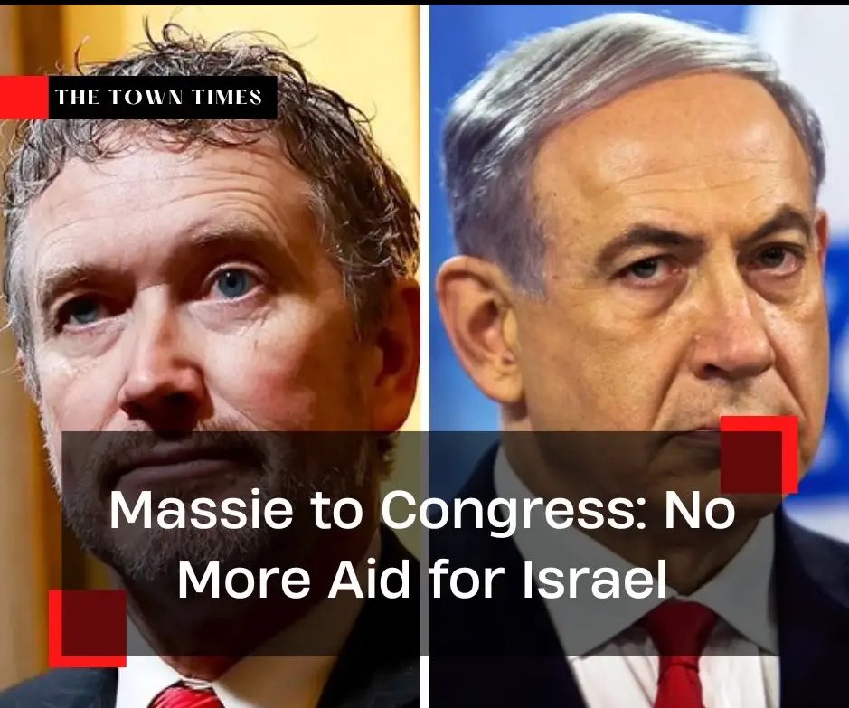 BREAKING: Massie Demands End to U.S. Aid to Israel Over Gaza Deaths!