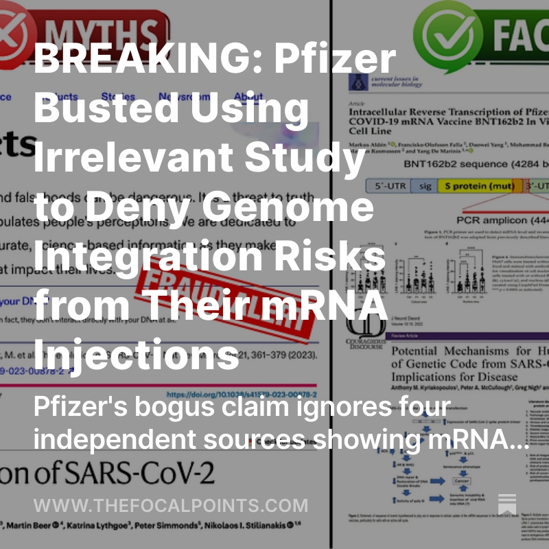 BREAKING: Pfizer Caught Misleading on mRNA-DNA Risks!