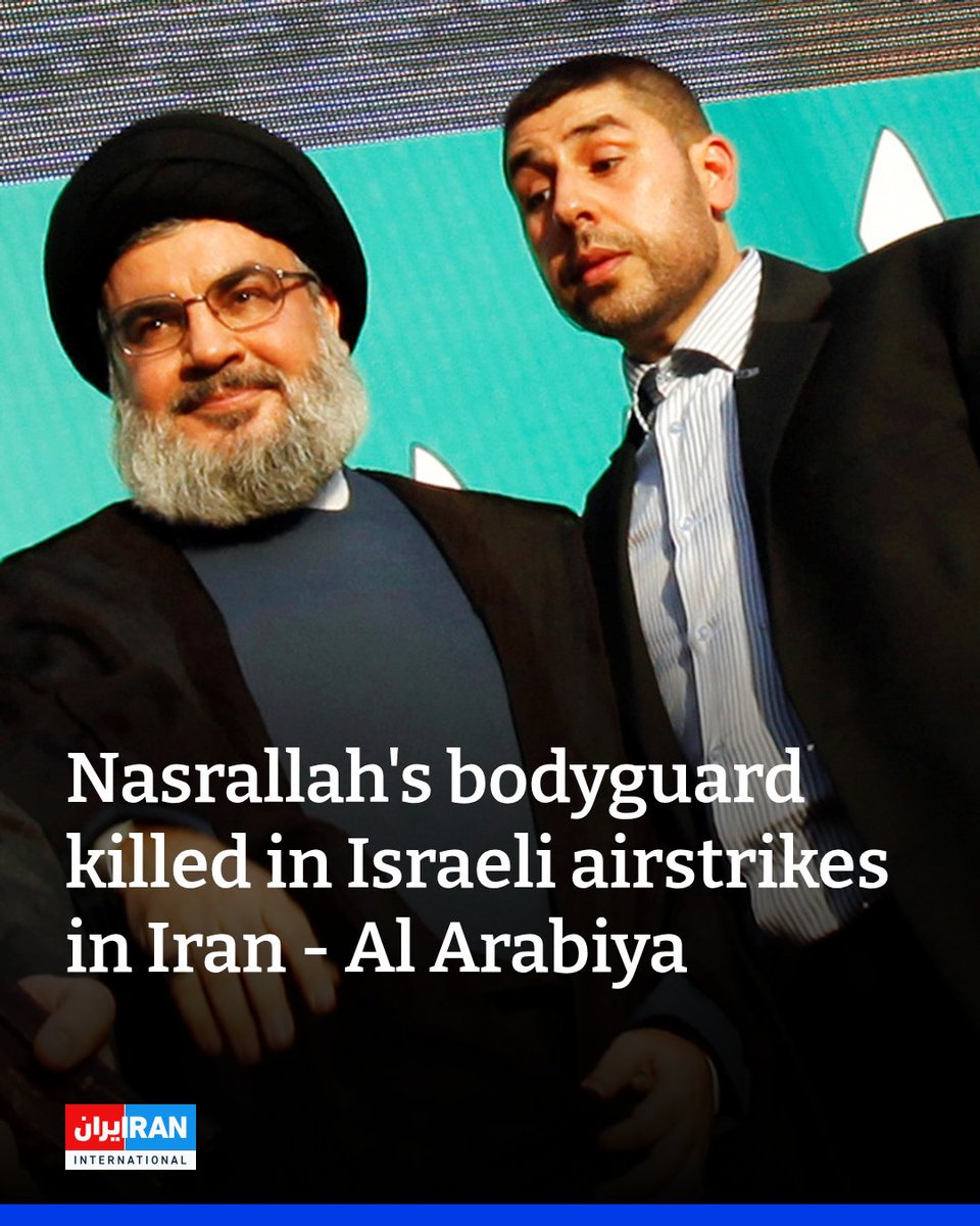 Breaking: Nasrallah's Bodyguard Killed in Tehran Airstrike!