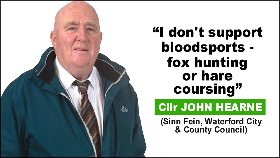 Cllr Hearne Sparks Outrage: Sinn Féin Must Ban Cruel Bloodsports!
