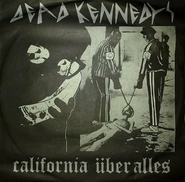 Dead Kennedys' "California Über Alles" Sparks Nationwide Outrage