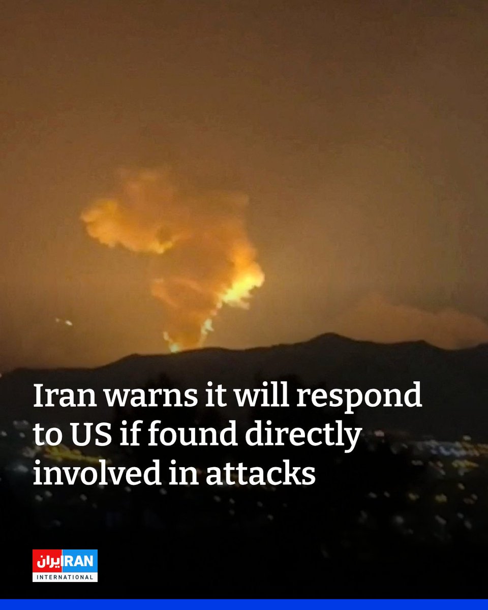 Iran Threatens Retaliation If US Found Behind Attacks