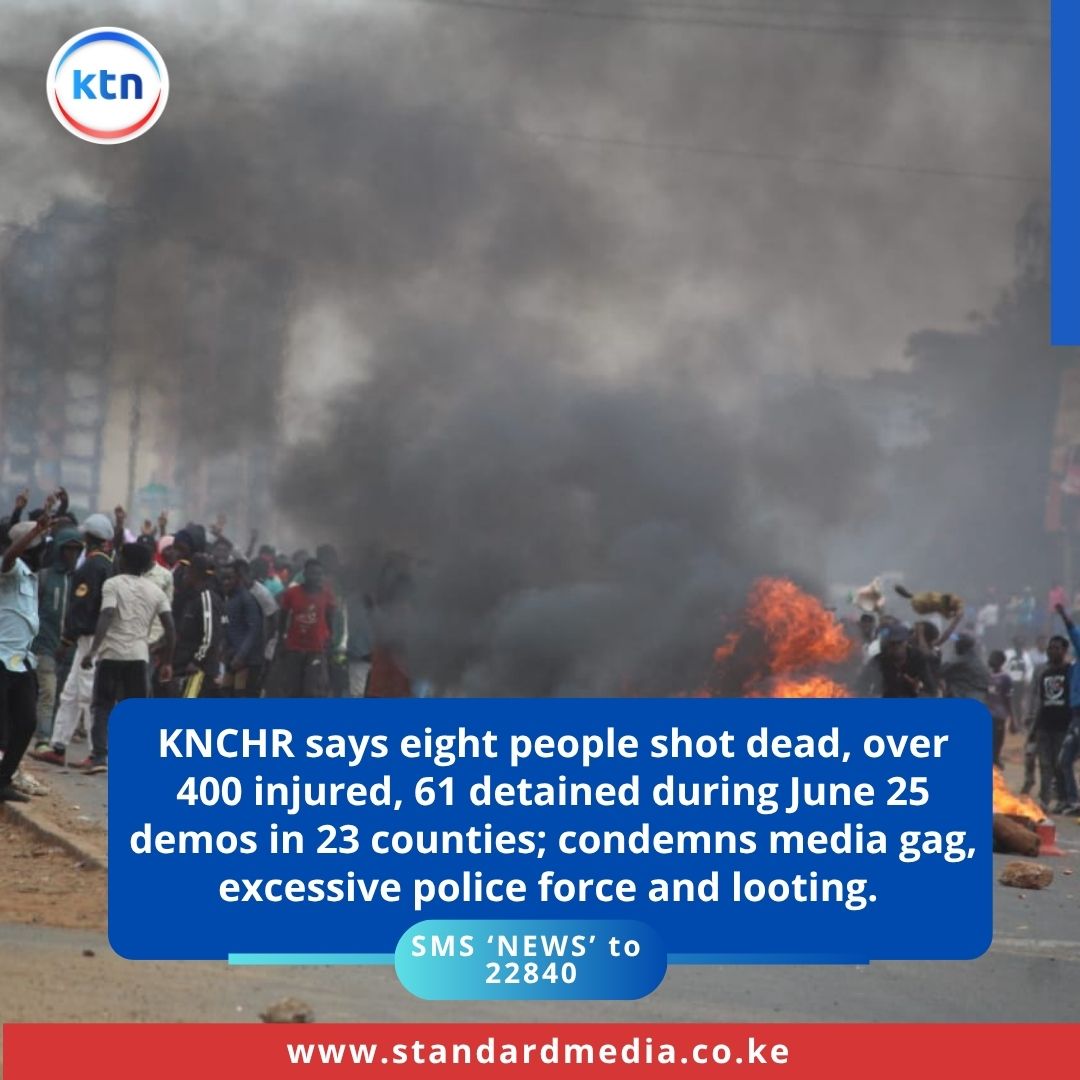 KNCHR: 8 Dead, 400 Injured in Demos; Media Gag & Police Brutality!