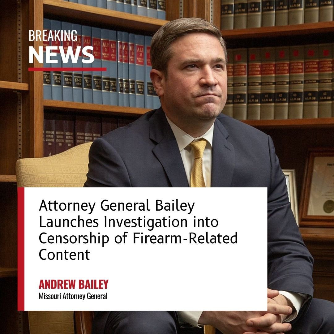 Missouri AG Investigates Big Tech for Suppressing 2nd Amendment!