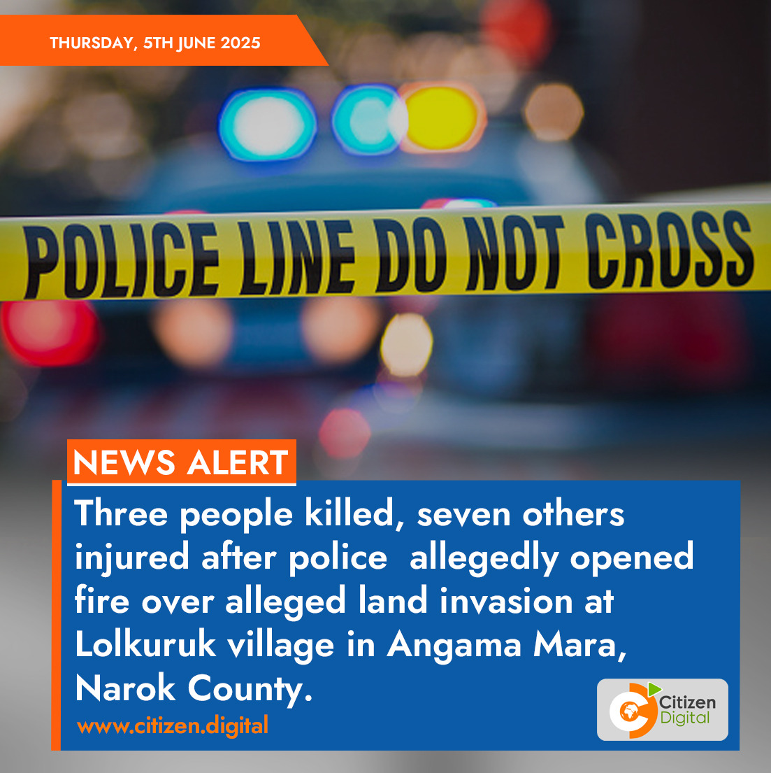 Police Open Fire in Narok: 3 Dead, 7 Injured in Land Dispute