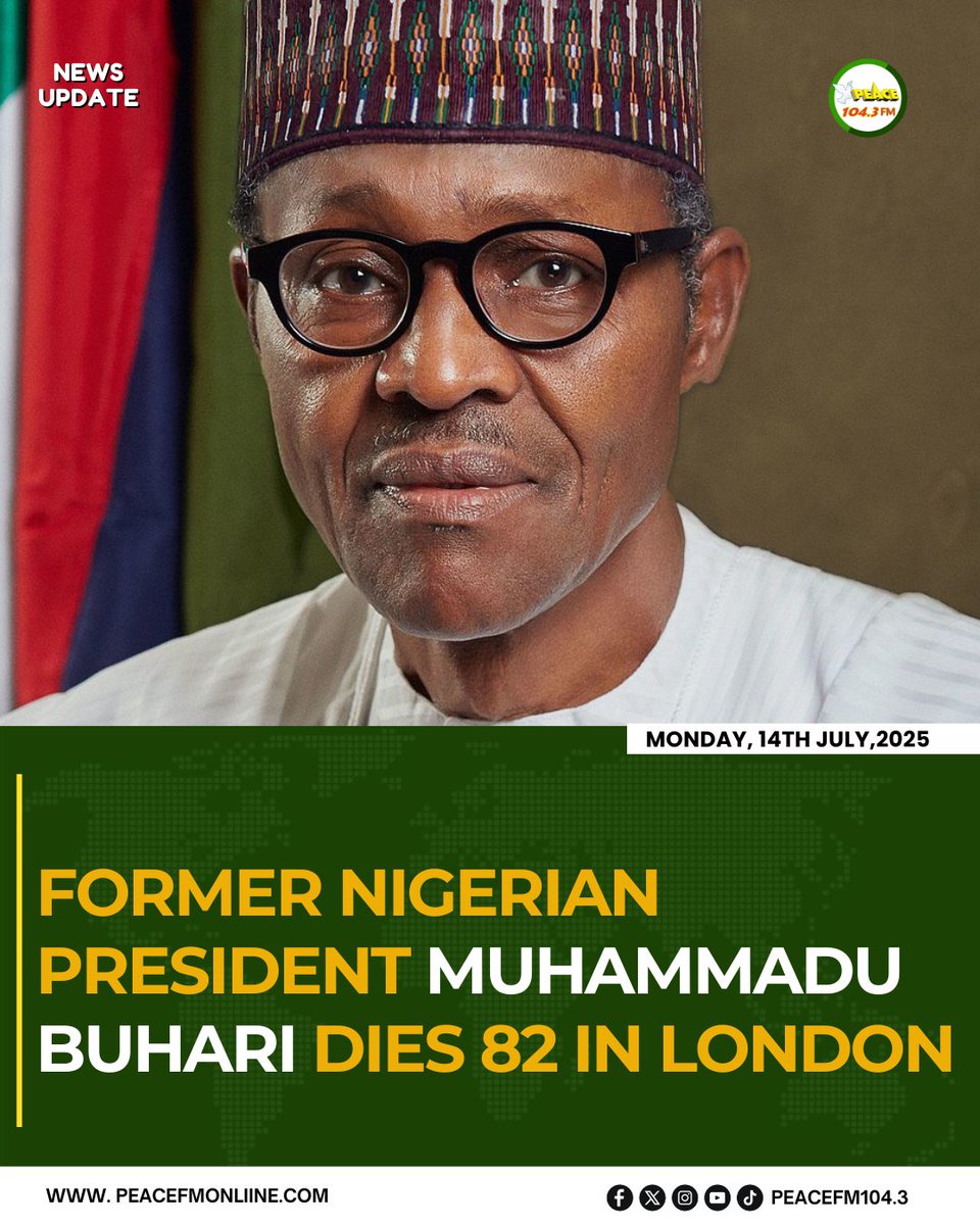 Death - Obituary News: Former Nigerian President Buhari Dies at 82
