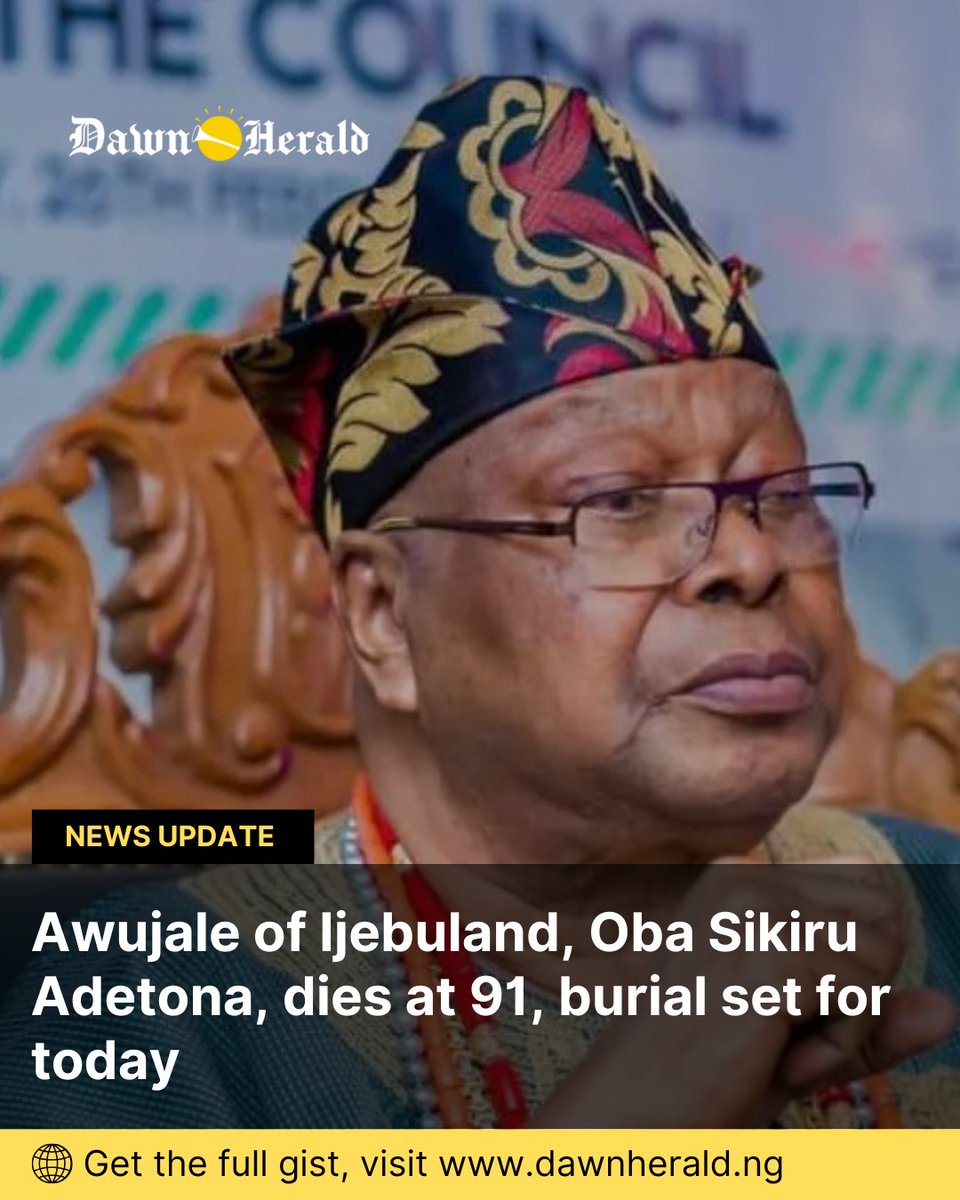 Death - Obituary News: Oba Sikiru Kayode Adetona of Ijebuland Dies at 91