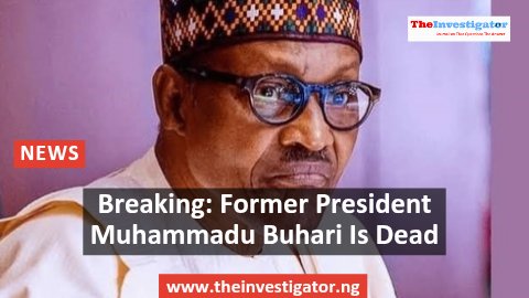 "Shocking Twist: Former President Muhammadu Buhari Declared Dead in London - What Happened?" —  Former Nigerian President passes away, Breaking news: Ex-President Muhammadu Buhari dies, Sad news: Former leader of Nigeria deceased