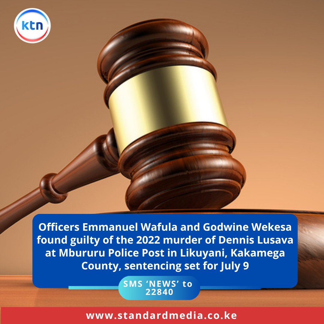 Shocking Verdict: Cops Wafula & Wekesa Guilty in Lusava Murder!
