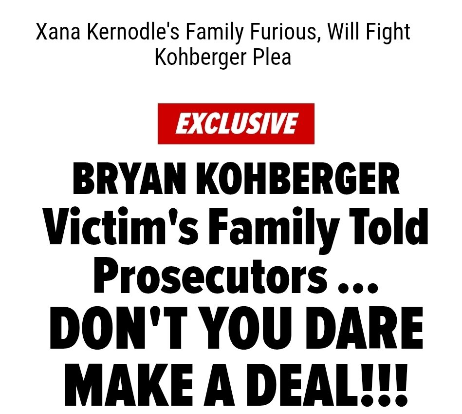 Xana Kernodle's Aunt Fumes Over Kohberger's Plea Deal Shocker!