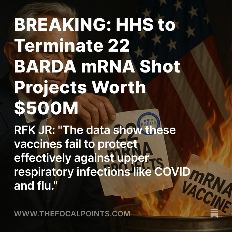 BREAKING: $500M mRNA Programs Axed Amid Safety Concerns! —  mRNA vaccine safety concerns, BARDA funding cuts 2025, vaccine efficacy against respiratory infections