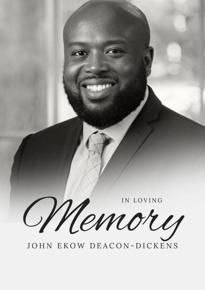 Heartbreaking Death of John Ekow Deacon-Dickens
Beloved William & Mary Student and Access Bank Ghana Alumnus
