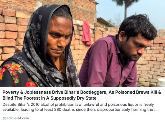 280 dead in Bihar from illegal liquor: Marginalized castes disproportionately harmed, 35 dead & 4 blinded in latest tragedy