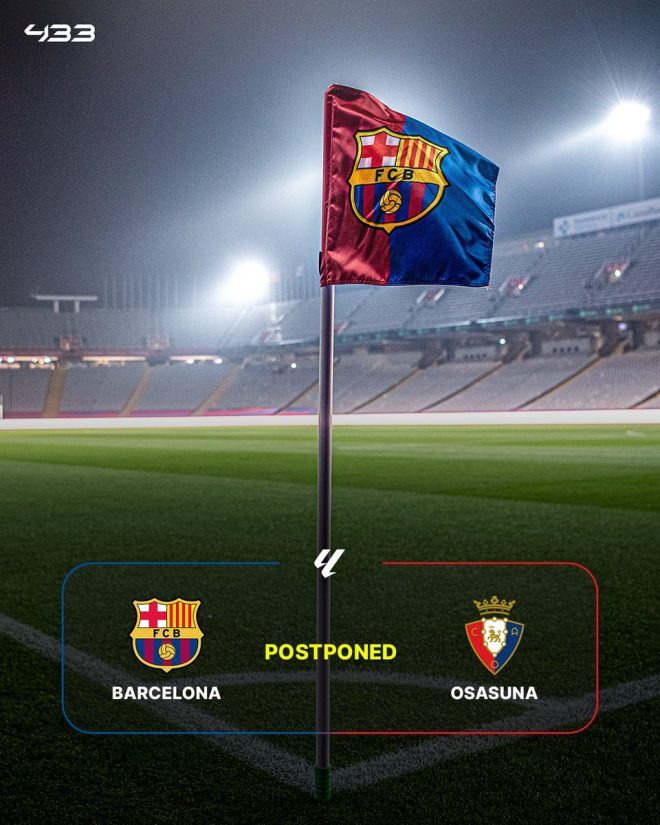 BREAKING: Barcelona v Osasuna Postponed After Doctor's Tragic Death