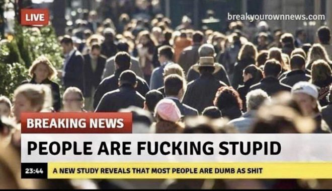 BREAKING: Shocking Study Claims Most People Are Utterly Dumb!