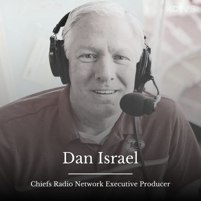 Death of Dan Israel: Chiefs Radio Network Producer Loses Cancer Fight
