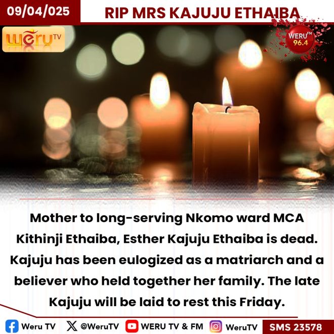 Death of Beloved Matriarch Esther Kajuju Ethaiba