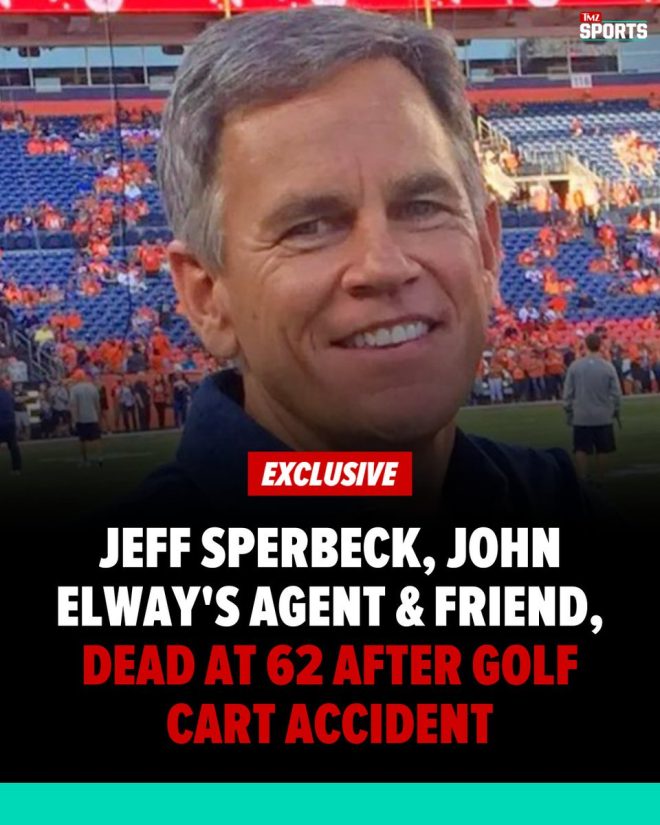Death of Jeff Sperbeck: John Elway's Agent Passes at 62 đź’”