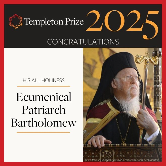 Ecumenical Patriarch Wins Templeton Prize: Faith or Controversy?