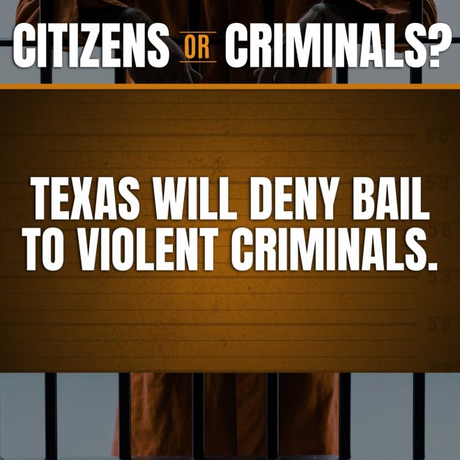 Texas Takes Bold Stand: No Bail for Violent Criminals!