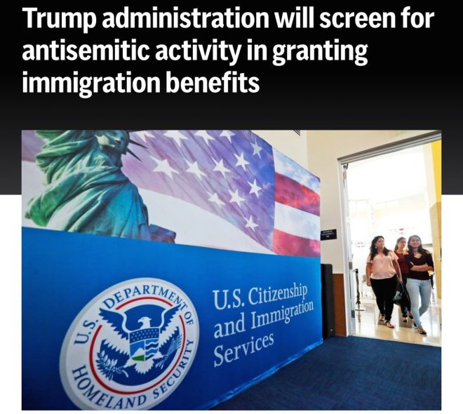 Trump's Admin to Deny Immigration for So-Called "Antisemitism"