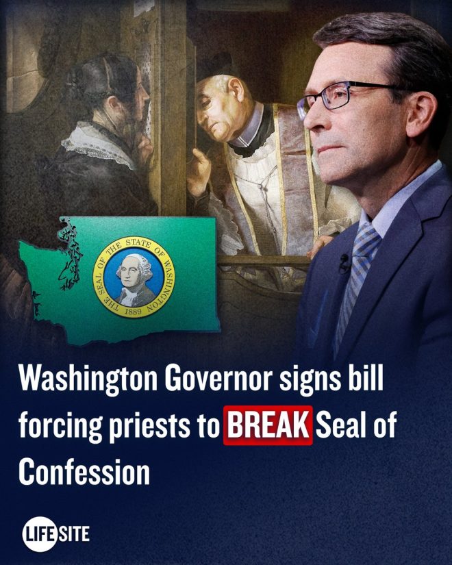 BREAKING: WA Governor Forces Priests to Betray Confession Seal!