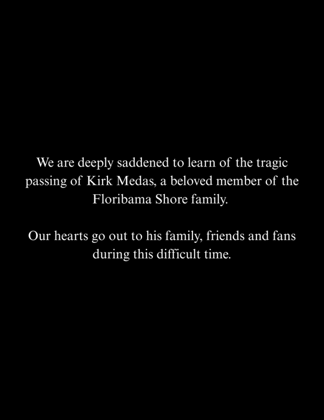 Death of Kirk Medas: A Tragic Loss for Floribama Shore Family