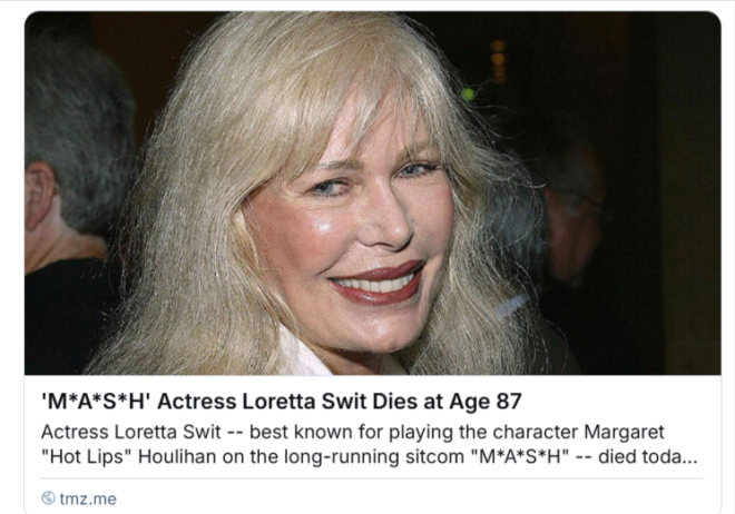 Death of 'M*A*S*H' Actress Loretta Swit at 87 đď¸ | Click to read more đ