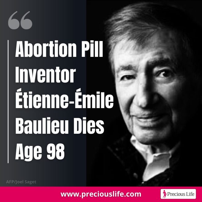 Death of RU-486 Inventor Étienne-Émile Baulieu at 98