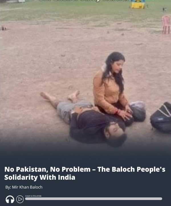 Shocking Alliance: Baloch People Stand With India Against Pakistan