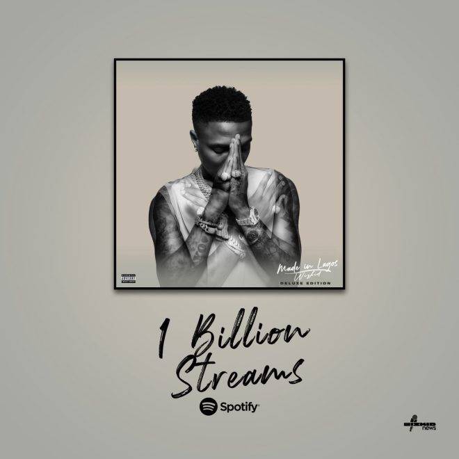 Wizkid's "Made in Lagos" Hits 1 Billion Streams: A Cultural Shift? — Wizkid Made in Lagos streams, Spotify billion streams 2025, Made in Lagos Deluxe Edition