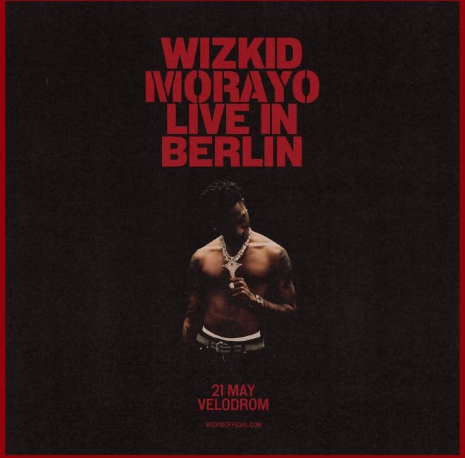 Wizkid's "Morayo Tour" Canceled in France & Berlin: Outrage Ensues!