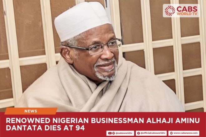 Death of Renowned Nigerian Businessman Alhaji Aminu Dantata