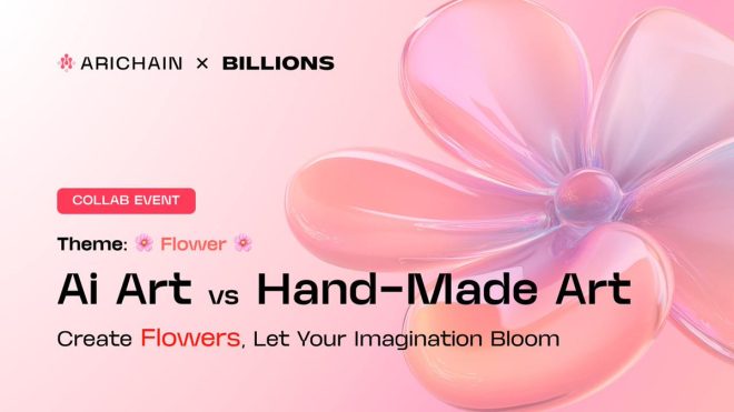 "AI Art vs Hand Made Art: Arichain X Billions Community Collaboration Event - Who will reign supreme in the battle of creativity?" — Artificial Intelligence vs Traditional Art, Collaborative Creator Event, Arichain X Billions Collaboration, Flower Art Competition, Handcrafted Masterpieces, Innovative Art Techniques, Community Art Showcase 2025