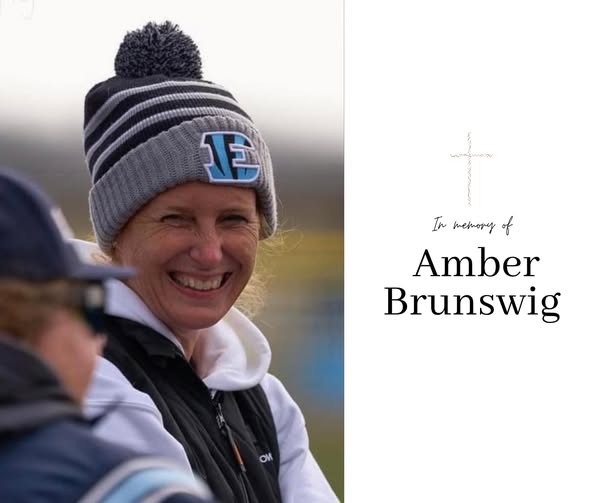 Death of Amber Brunswig: EHS Tigers Softball Coach Remembered