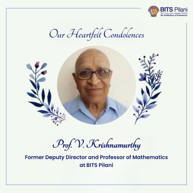 Death of Prof. V. Krishnamurthy: A Loss for BITS Community