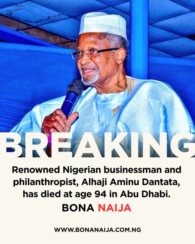 Death of Renowned Nigerian Philanthropist Alhaji Aminu Dantata