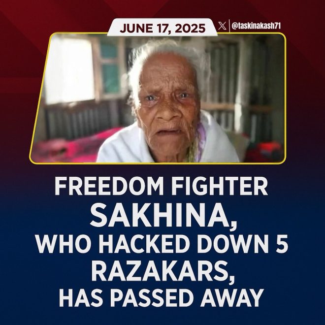 Death of Sakhina Begum, Heroine of Bangladesh’s Liberation War