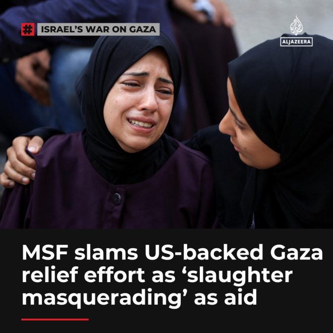MSF: Gaza Aid Scheme a "Slaughter Masquerading as Help"! — Gaza humanitarian crisis, international aid controversies, MSF Gaza advocacy