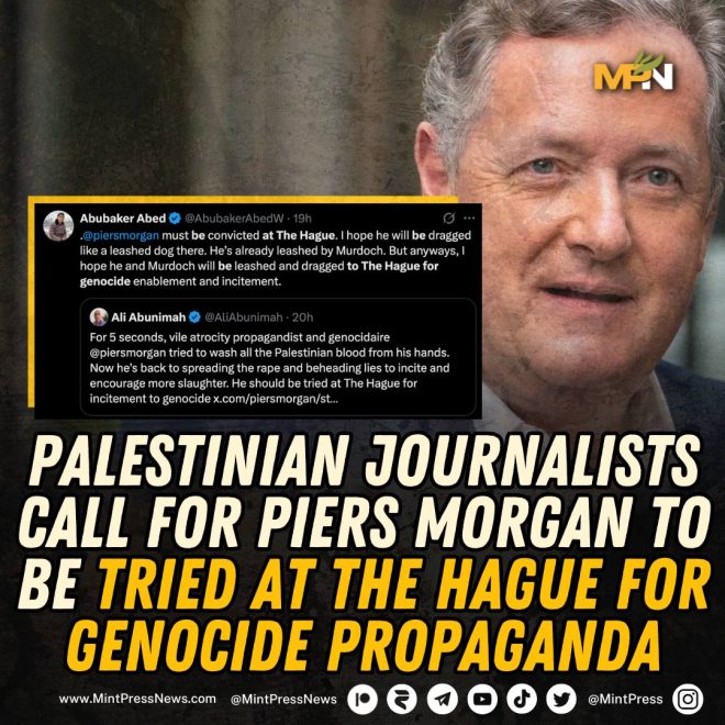 Palestinian Journalist Demands Piers Morgan's Hague Trial! — Palestinian journalist prosecution, Piers Morgan Hague trial, genocide propaganda accusations
