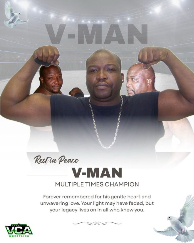 VCA Mourns the Death of V-Man, a True Wrestling Legend