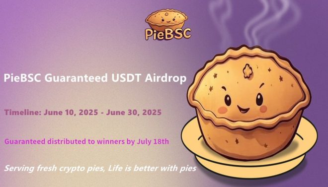 "Controversial Airdrop: PieBSC Promises USDT Rewards!" — New cryptocurrency airdrop, guaranteed USDT rewards, BSCMeme airdrop event