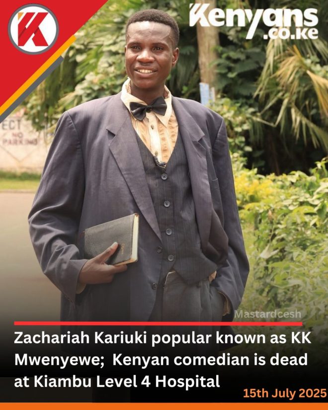 Sad News π¨π¨: Death of Zachariah Kariuki (KK Mwenyewe)
REST IN PEACE