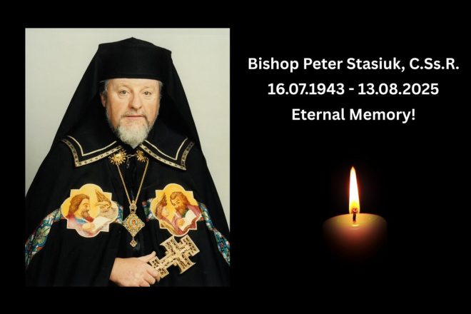Death of Bishop Peter Stasiuk CSsR AM, Leader of Ukrainian Eparchy