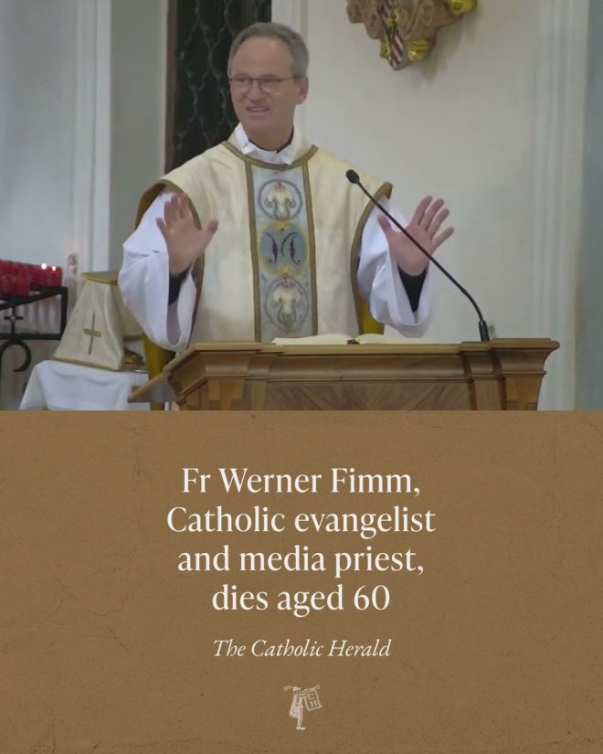 Death of Fr Werner Fimm, Renowned Catholic Media Evangelist